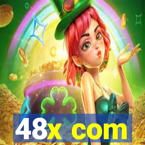 48x com